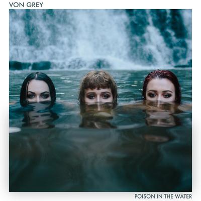 Poison in the Water By Von Grey's cover
