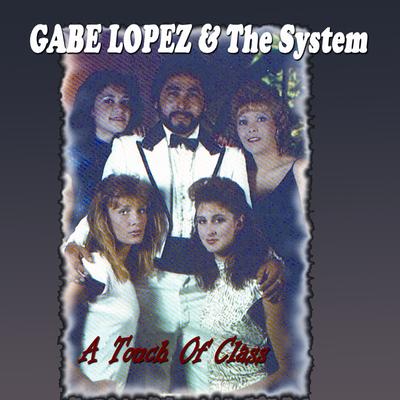 Gabe Lopez And The System's cover