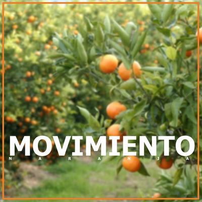 Movimiento Naranja's cover