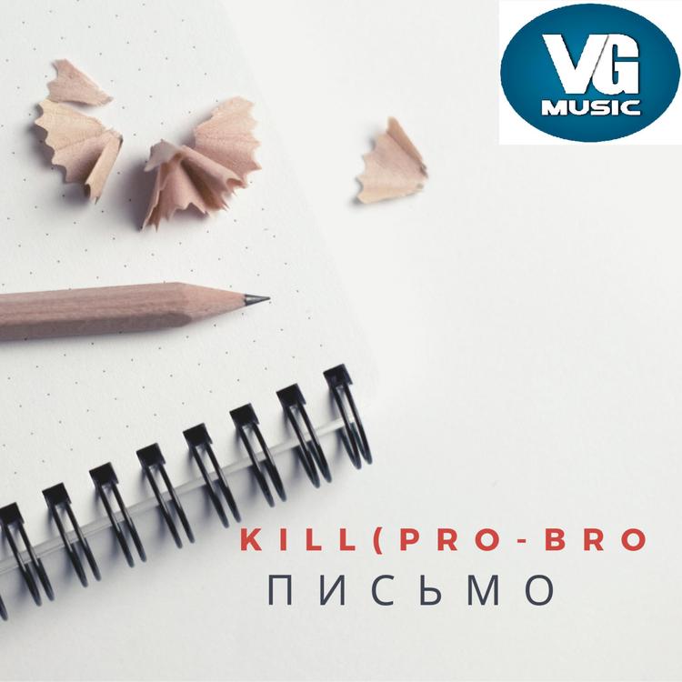 Kill(Pro-Bro)'s avatar image