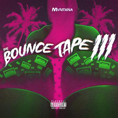 Got Bounce 2 By Mvntana, Pyt Ny's cover