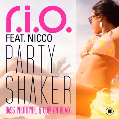 Party Shaker (Bass Prototype & Corevin Remix) By R.I.O., Nicco, Nicco, Bass Prototype, Corevin's cover