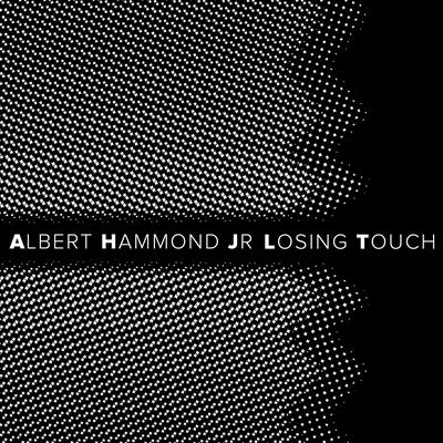 Losing Touch By Albert Hammond Jr's cover