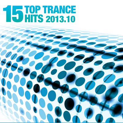 15 Top Trance Hits 2013.10's cover
