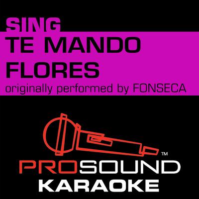 Te Mando Flores (Originally Performed by Fonseca) [Instrumental Version]'s cover