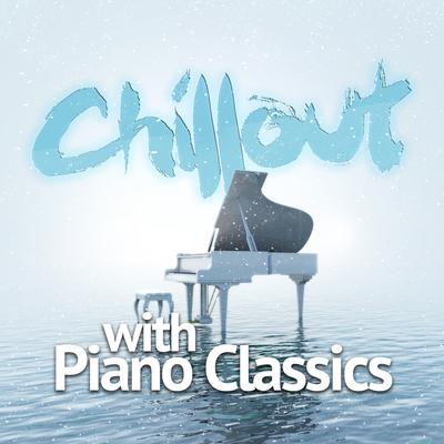 Chillout with Piano Classics's cover