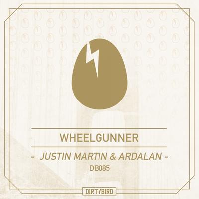 Wheelgunner (Dub Mix) By Justin Martin, Ardalan's cover