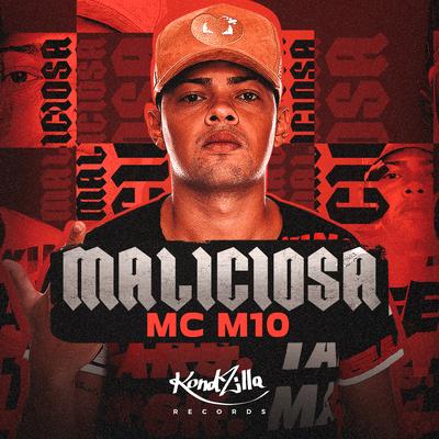 Maliciosa By MC M10's cover