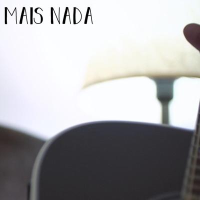 Mais Nada By Du Miranda's cover