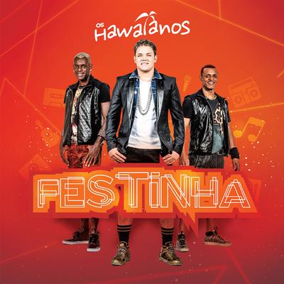 Festinha By Os Hawaianos, Thiaguinho's cover