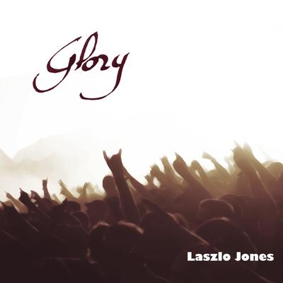 Glory By Laszlo Jones's cover