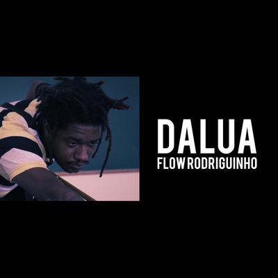 Flow Rodriguinho By Dalua's cover