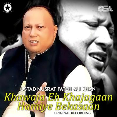 Khawaja Eh Khajagaan Hamiye Bekasaan (Complete Original Version)'s cover