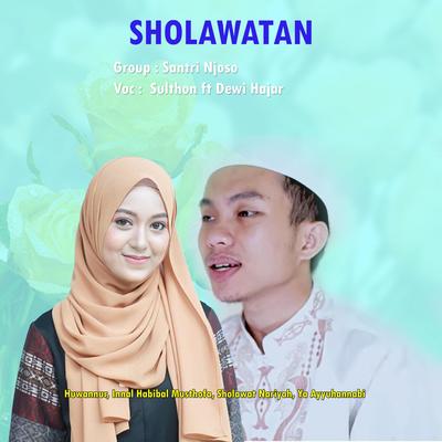Sholawat Nariyah By Santri Njoso, Dewi Hajar's cover