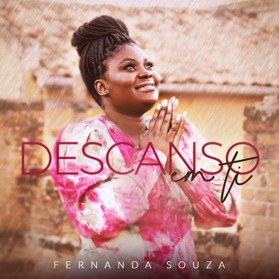 Descanso em Ti By Fernanda Souza's cover