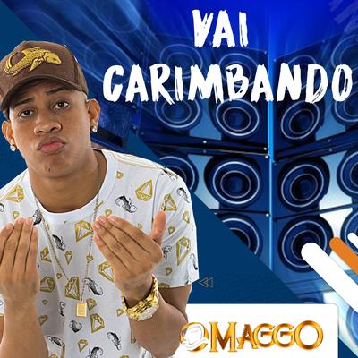 Vai Carimbando By O Maggo's cover