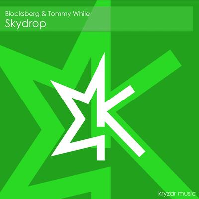 Skydrop (Original Mix) By Tommy While, Blocksberg's cover