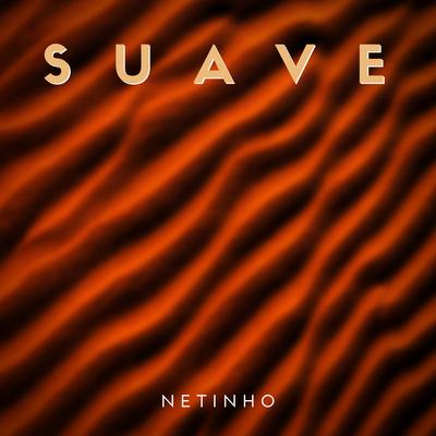 Suave By Netinho's cover