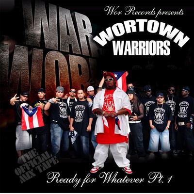 Wortown Warriors By ALEX FATT, Cappachino, Alex Navaja, Dark Soul's cover