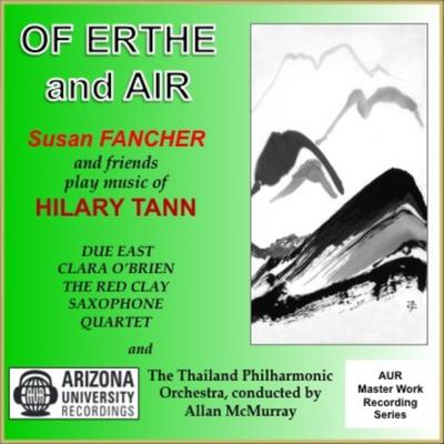 Of Erthe and Air: Susan Fancher and Friends Play Music of Hilary Tann's cover