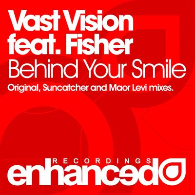 Behind Your Smile (Suncatcher Remix) By Vast Vision, Fisher, Suncatcher's cover