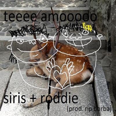Te Amo By 69siris, roddie's cover