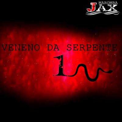 Veneno da Serpente 1 By JAX MAROMBA's cover