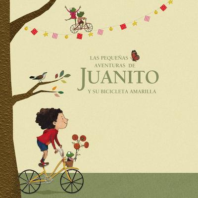 Las Pequeñas Aventuras de Juanito  y Su Bicicleta Amarilla's cover