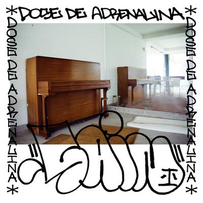 Dose de Adrenalina By Sain & Luccas Carlos, Sain, Luccas Carlos's cover