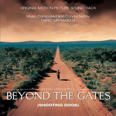 Beyond The Gates (Shooting Dogs) Original Motion Picture Soundtrac)'s cover