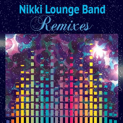 Nikki Lounge Band's cover