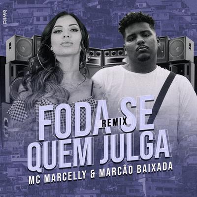 Foda-Se Quem Julga (Remix)'s cover