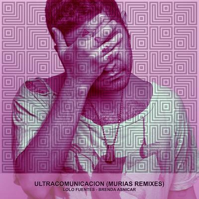 Ultracomunicación (Murias Remix 2)'s cover