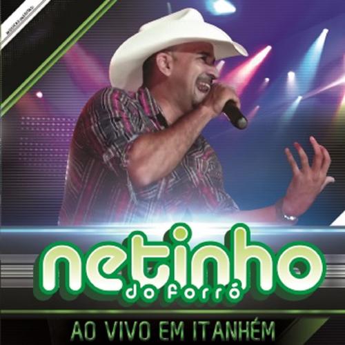  Ao Vivo em Almenara, MG : Netinho do Forró: Digital Music