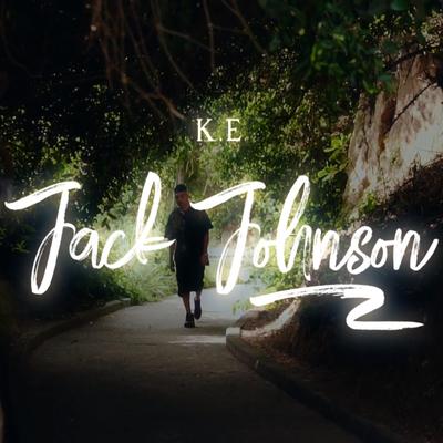 Jack Johnson By K.E's cover