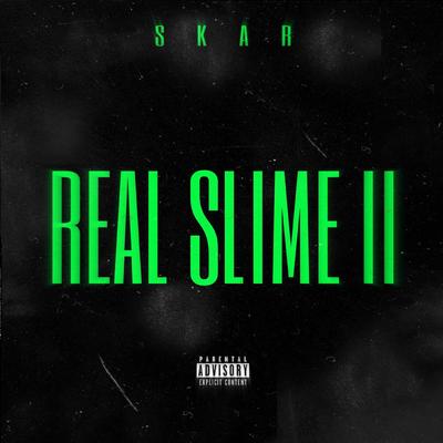 Real Slime II By $kar, Florence Lil Flowers's cover