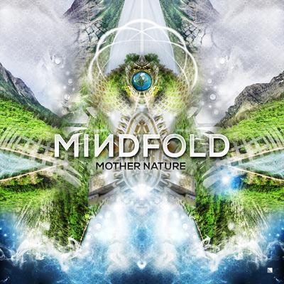 Mother Nature (Original Mix) By Mindfold's cover