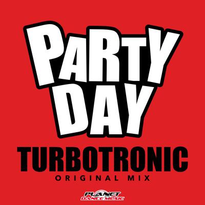 Party Day (Radio Edit) By Turbotronic's cover