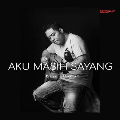 Aku Masih Sayang's cover