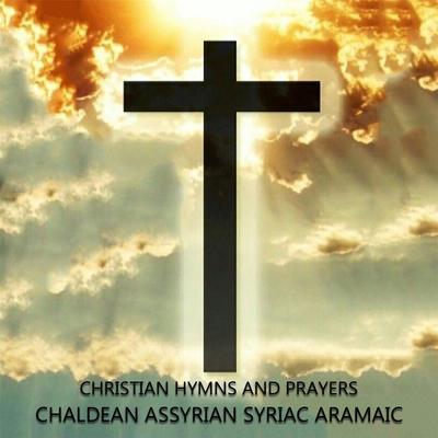 Hallelujah / Syriac Orthodox By Christian Hymns Chaldean Assyrian Syriac Aramaic's cover