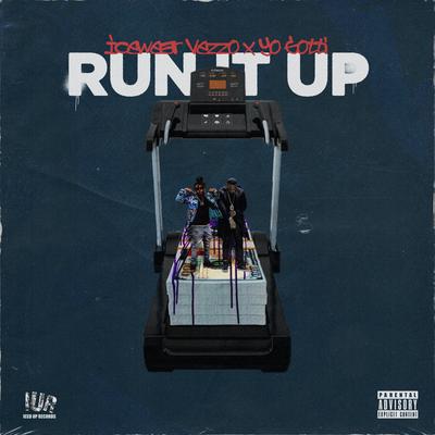 Run It Up (feat. Yo Gotti)'s cover