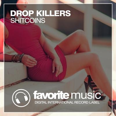 Drop Killers's cover