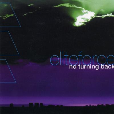 No Turning Back By Elite Force's cover