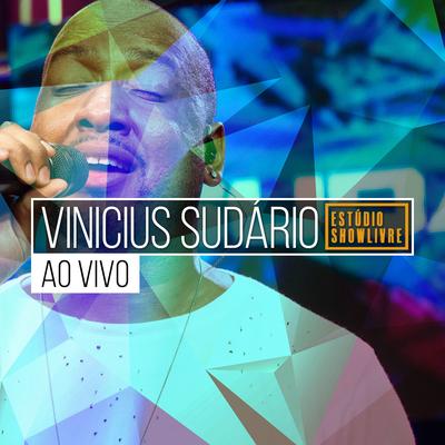 Vinicius Sudário no Estúdio Showlivre (Ao Vivo)'s cover
