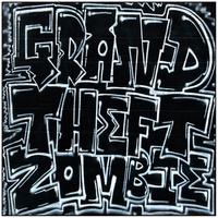 Grand Theft Zombie's avatar cover