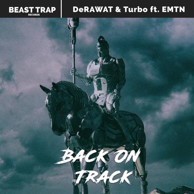 Back On Track By DeRAWAT, TURBO, EMTN's cover