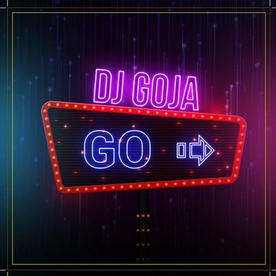 Go By Dj Goja's cover