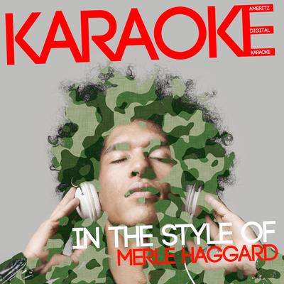 Karaoke (In the Style of Merle Haggard)'s cover