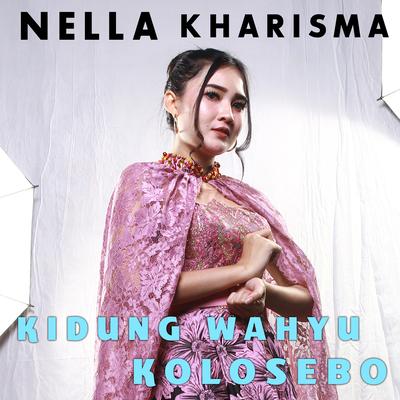 Kidung Wahyu Kolosebo By Nella Kharisma's cover