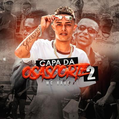 Capa da Osascorte 2 By MC Kaue's cover